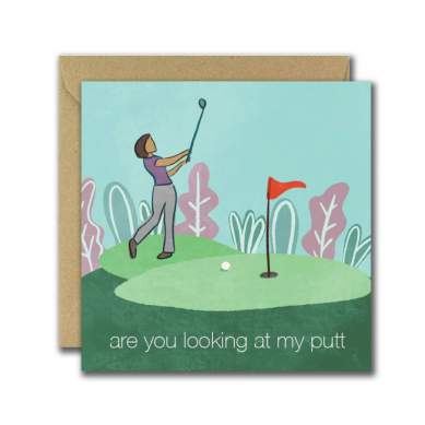 Are you looking at my putt