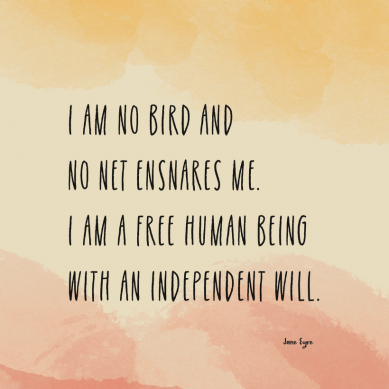 I am no bird - Jane Eyre