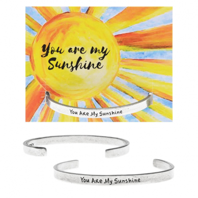 You are my Sunshine Quotable Cuff Bracelet