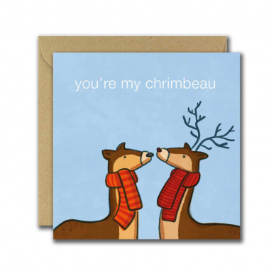 You're my Chrimbeau