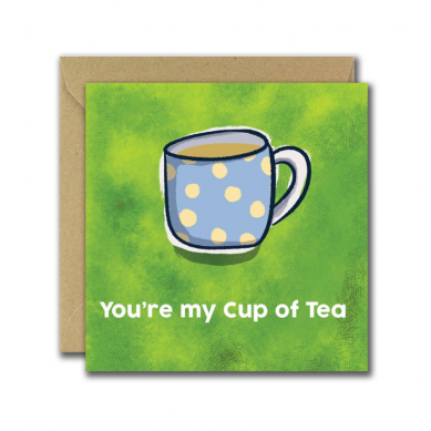 You're My Cup of Tea